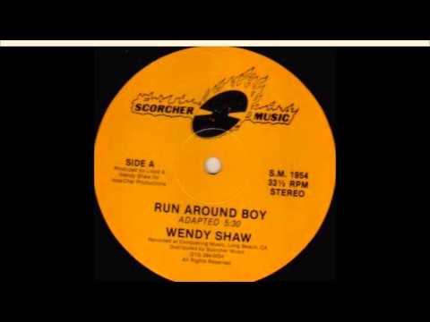 Wendy Shaw   Run Around Boy & He Is An African
