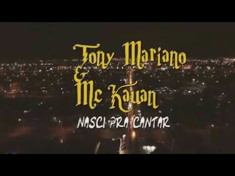 Mc Kauan e Tony Mariano - Nasci Pra Cantar  TIPOGRAFIA