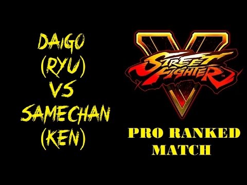 Street Fighter V MCZ DAIGO (RYU) VS SAMECHAN (KEN) RANKED MATCH - VER 1.01 HD