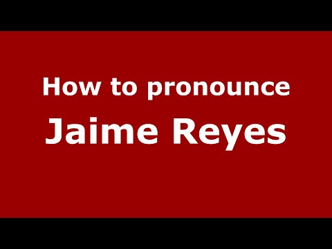 How to pronounce Jaime Reyes (Mexico/Mexican Spanish) - PronounceNames.com