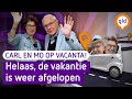 Terug naar HUIS na een bijzondere VAKANTIE | Carl (90) en Mo (56) op Vacanta! | #5