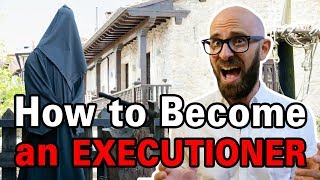 How Exactly Did One Become an Executioner in Medieval Times?