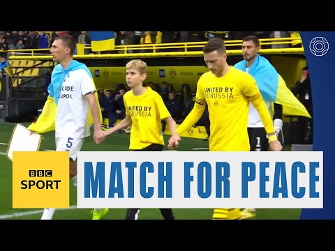 Borussia Dortmund and Dynamo Kyiv's 'Match for Peace' | BBC Sport