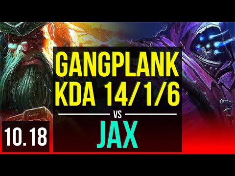 GANGPLANK vs JAX (TOP) | KDA 14/1/6, 3 early solo kills, Legendary | KR Master | v10.18