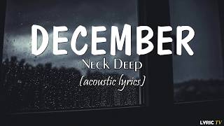Download lagu December Neck Deep... mp3