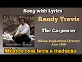Randy Travis - The Carpenter (legendado)
