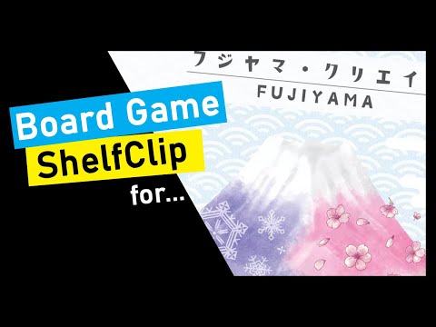 ShelfClips: Ajisai & Fujiyama (Short Board Game Preview)