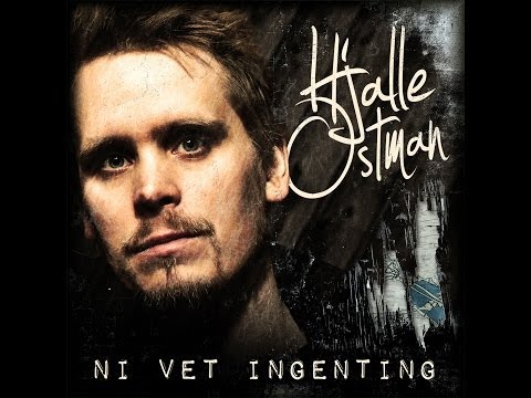 Ni Vet Ingenting - Hjalle Östman
