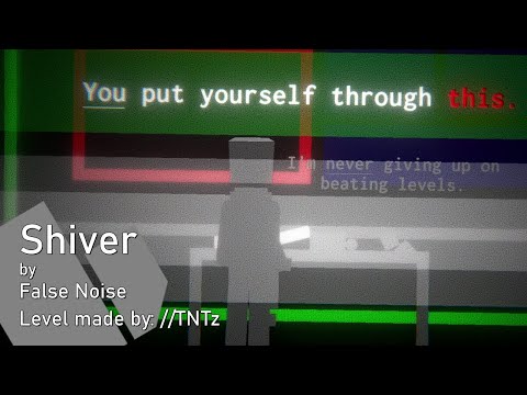 Shiver | False Noise (Project Arrhythmia level made by @TNTzx77)