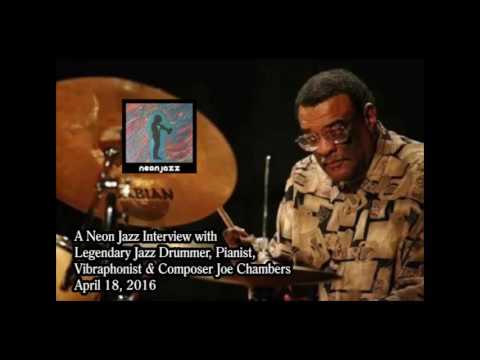 A Neon Jazz Interview with Legendary Jazz Drummer, Pianist, Vibraphonist & Composer Joe Chambers