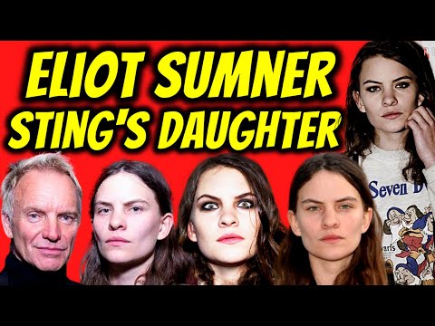 Eliot Sumner Sting's Androgynous Daughter