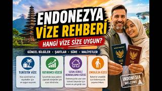 ENDONEZYA VİZE REHBERİ