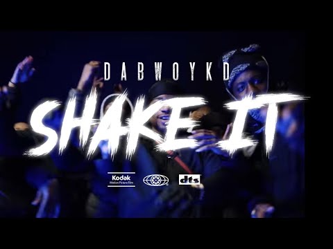 Dabwoykd - Shake It (Official Music Video)