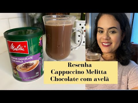 Resenha Cappuccino Mellita Chocolate com avelã - Vale a pena comprar?
