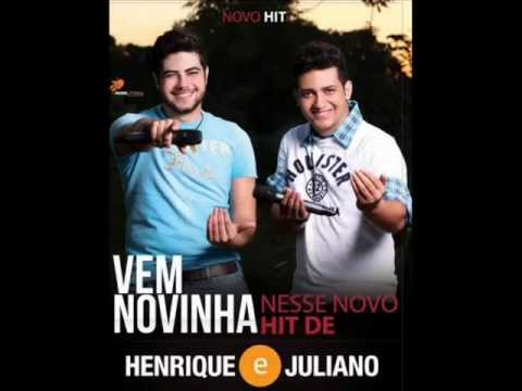 Henrique e Juliano - Vem Novinha