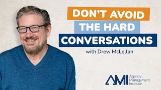 Don’t avoid the hard conversation