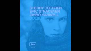 Sherry Cothren, Eric Stracener, & Jimbo Harwell: Colder