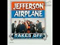 Jefferson Airplane - Tobacco Road (stereo)