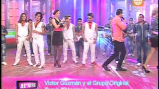 AL AIRE CANAL 4 TV.  - GRUPO ORIGINAL DE VÍCTOR GUZMÁN - PASAME LA BOTELLA
