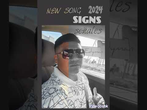 Edy man music  : signs = señales 2024