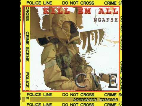 NgaFsh feat Wreccless & Sicc Sayer - Kill Em All