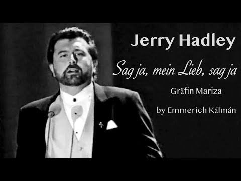 Jerry Hadley - Sag ja, mein Lieb, sag ja (Gräfin Mariza - Emmerich Kálmán; LIVE 1994)