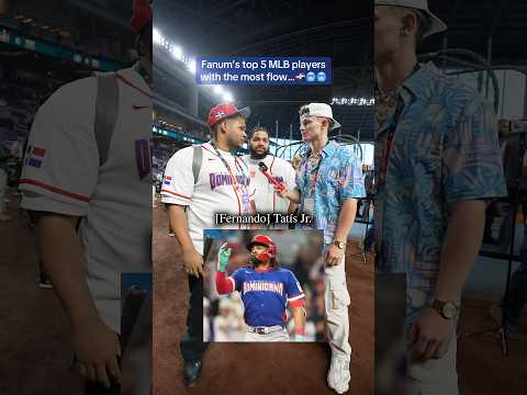 Fanum’s top 5 MLB players with the most flow…🤣🥶🇩🇴 #shorts