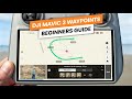 DJI Mavic 3 WAYPOINTS Beginners Guide | NEW Intelligent Flight Mode