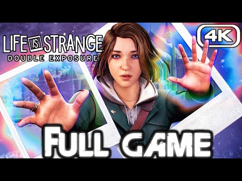 LIFE IS STRANGE DOUBLE EXPOSURE Gameplay Walkthrough FULL GAME (4K 60FPS) No Commentary