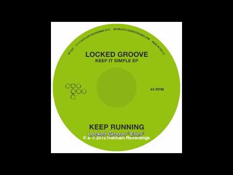 Locked Groove - Even [HFT023]