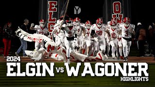 2024 / Elgin Highlights vs. Wagoner (OK Class 4A Semifinals) / 12.6.24