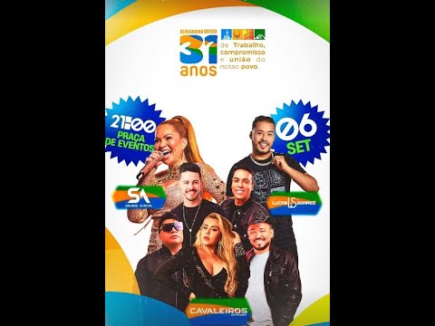 Festa em praça pública - 31 anos de emancipação política de Bernardino Batista