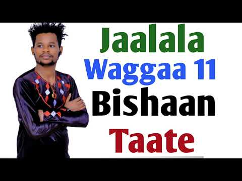 Jaalala Waggaa 11 Bishaan Taate😭😭😭