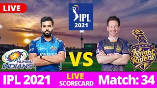 Live IPL 2021 : Mumbai Indians (MI) vs Kolkata Knight Riders (KKR) | Live Scores