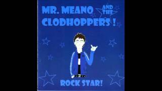 Rockstar! // Mr Meano and the Clodhoppers
