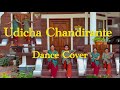Udicha Chandirante Dance Cover