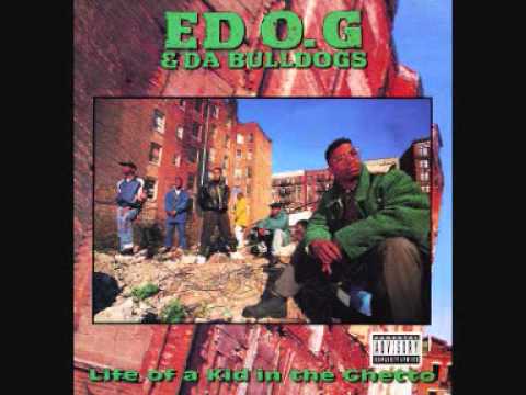 Ed O.G. & Da Bulldogs - She Said It Was Great