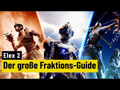 Elex 2 | Alle Fraktionen und ihre Fähigkeiten im Überblick