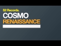 Cosmo - Renaissance (Original Mix) [S2Recrods ...