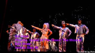 Priscilla: The Musical "Go West" Broadway version All the voices By Me