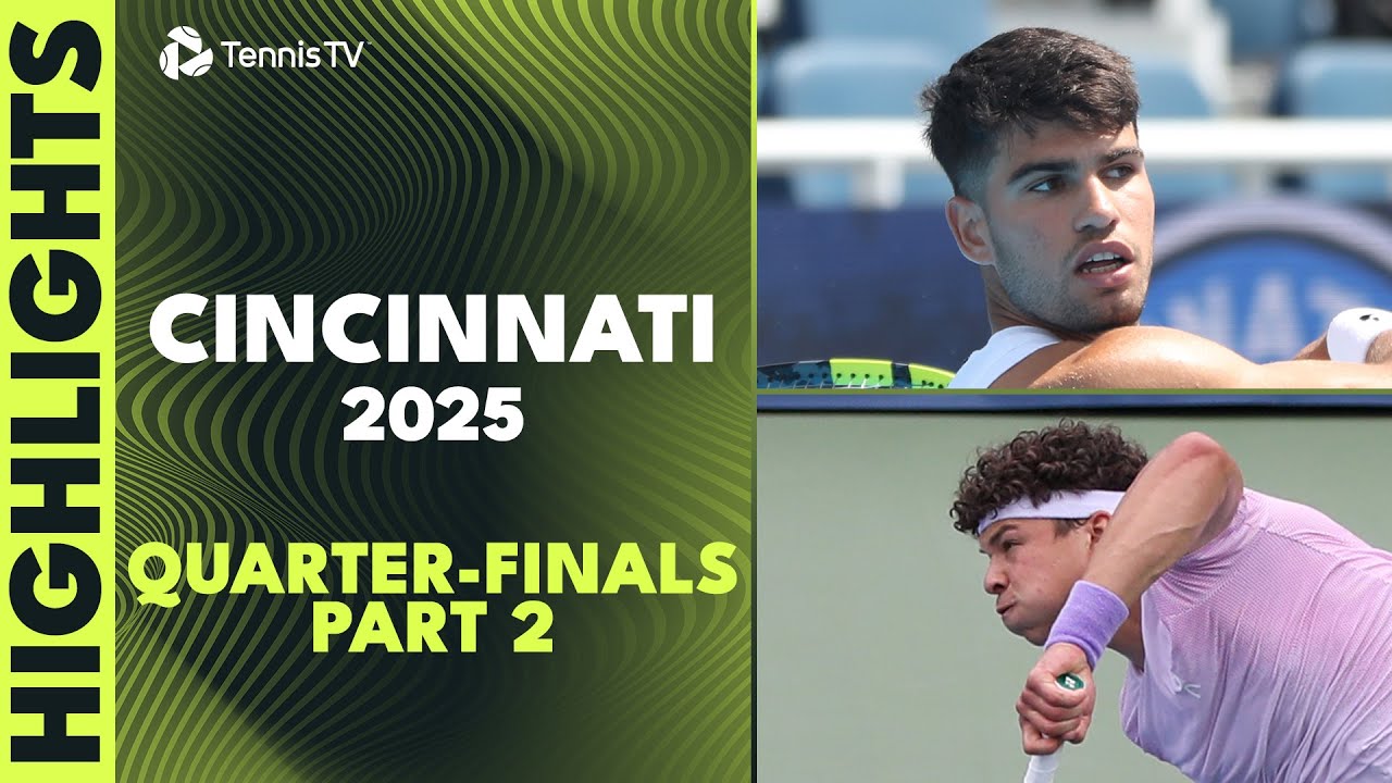 Cincinnati 2025 Quarter-Final Highlights Part 2