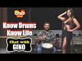 Know Drums Know Life Chat With Gino Ohoexplore Ginokjose Drums Christina