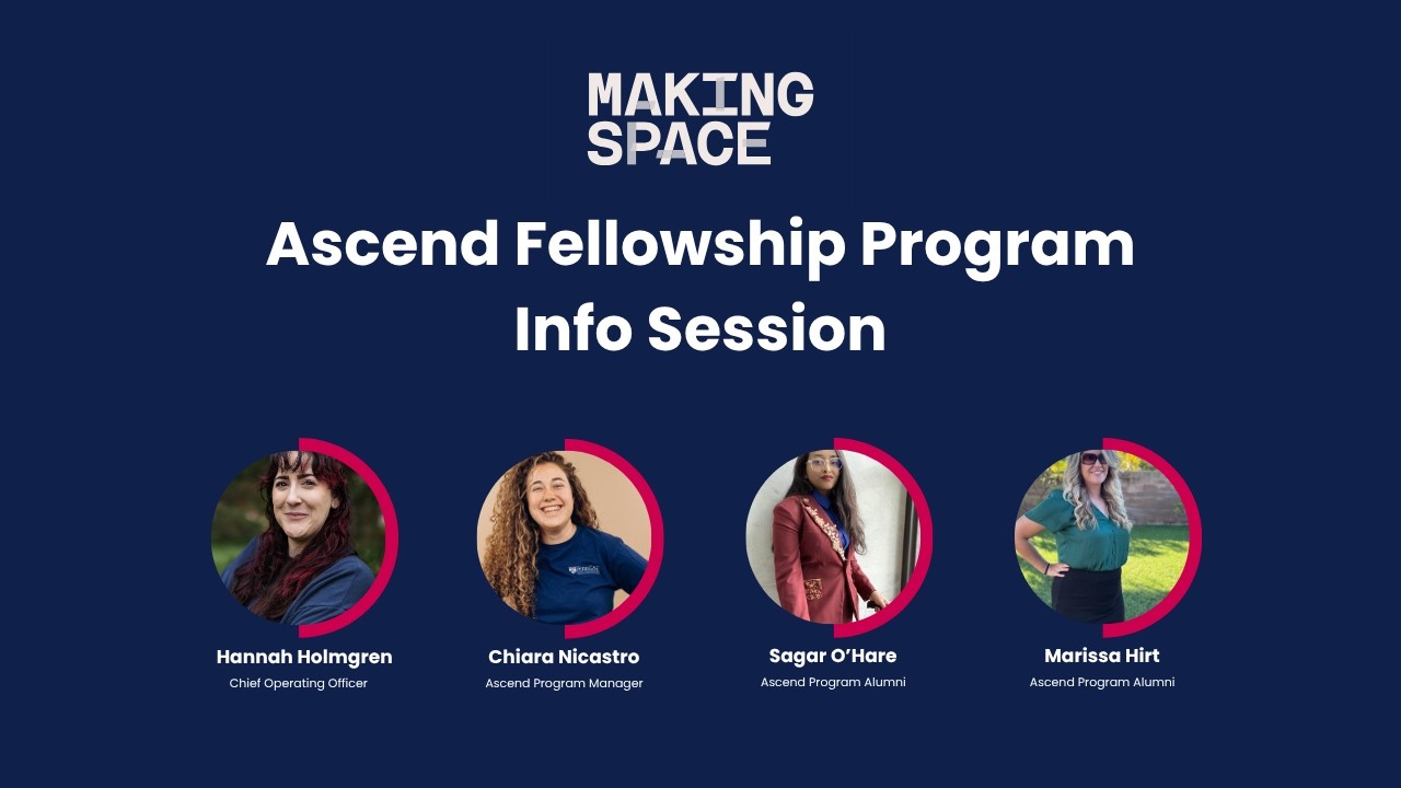 Ascend Fellowship Program Info Session, April 2026