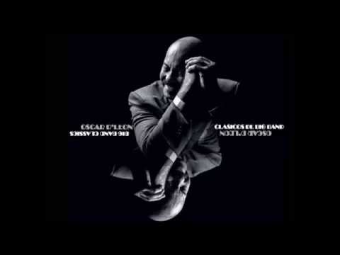 Oscar D'Leon - Cachito Mio - Clasicos de Big Band
