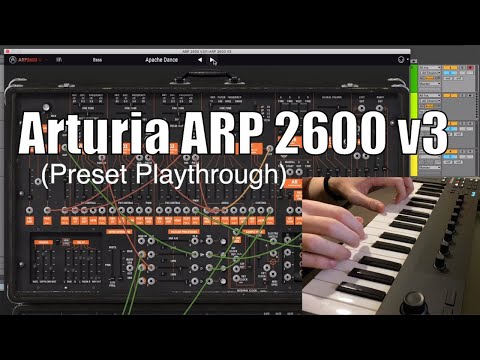 Arturia ARP 2600 v3 (Preset Playthrough)