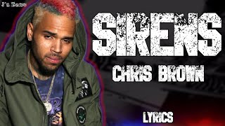 Chris Brown - Sirens (Lyrics)