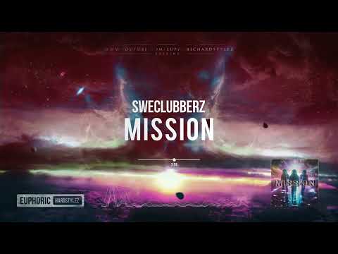 SweClubberz - Mission [HQ Edit]