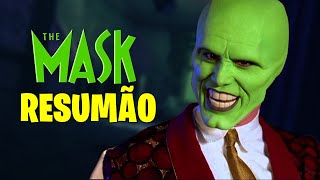 O Máskara: A História em 1 Vídeo!