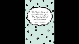 The Radio Boys at Mountain Pass; Or, The Midnight Call for Assistance