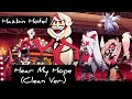 Hazbin Hotel Hear My Hope Clean Version